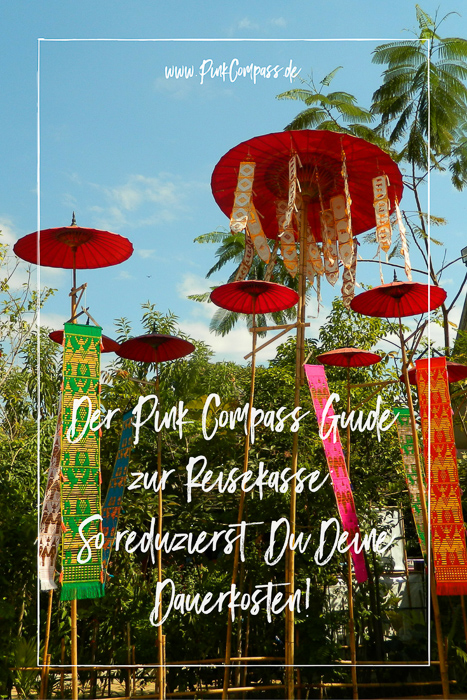 Der Pink Compass Guide zur Reisekasse: So reduzierst Du Deine Dauerkosten!